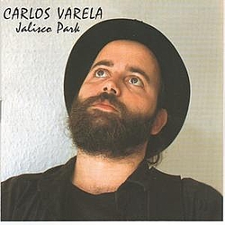 Carlos Varela - Jalisco Park альбом