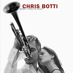 Chris Botti - When I Fall in Love album