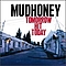 Mudhoney - Tomorrow Hit Today album