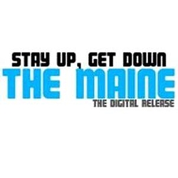 The Maine - Stay Up, Get Down альбом