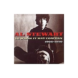 Al Stewart - To Whom It May Concern: 1966-1970 album