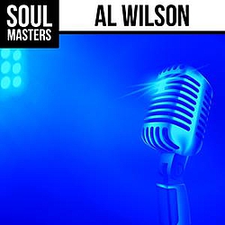 Al Wilson - Soul Masters: Al Wilson album