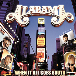 Alabama - When It All Goes South album