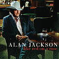 Alan Jackson - Like Red On A Rose album