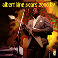 Albert King - Years Gone By album