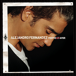 Alejandro Fernandez - Viento A Favor альбом