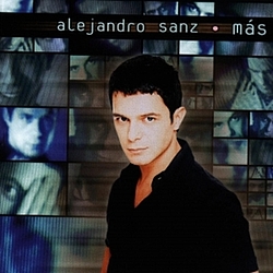 Alejandro Sanz - Más альбом