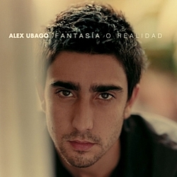 Alex Ubago - Fantasia O Realidad альбом
