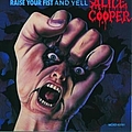 Alice Cooper - Raise Your Fist And Yell album