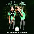 Alisha&#039;s Attic - The House We Built альбом