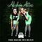 Alisha&#039;s Attic - The House We Built альбом
