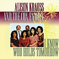 Alison Krauss - I Know Who Holds Tomorrow album
