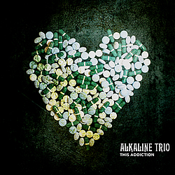 Alkaline Trio - This Addiction album