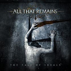 All That Remains - The Fall Of Ideals album