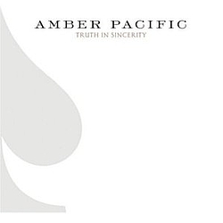 Amber Pacific - Truth In Sincerity альбом
