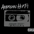 American Hi-Fi - American Hi-Fi альбом