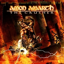 Amon Amarth - The Crusher альбом