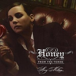 Amy Millan - Honey From The Tombs album