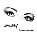 Ana Gabriel - Dos Amores Un Amante album