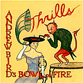 Andrew Bird&#039;s Bowl Of Fire - Thrills album
