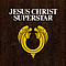 Andrew Lloyd Webber - Jesus Christ Superstar [Disc 1] album