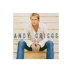 Andy Griggs - This I Gotta See album