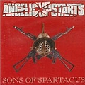 Angelic Upstarts - Sons Of Spartacus альбом