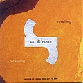 Ani Difranco - Revelling: Reckoning album