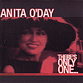 Anita O&#039;Day - There&#039;s Only One... альбом