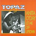 Anita O&#039;Day - Let Me Off Uptown album