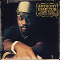 Anthony Hamilton - Comin&#039; From Where I&#039;m From альбом
