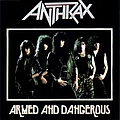 Anthrax - Armed And Dangerous альбом