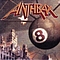 Anthrax - Volume 8: The Threat Is Real альбом