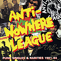 Anti-Nowhere League - Punk Singles &amp; Rarities альбом