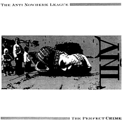 Anti-Nowhere League - The Perfect Crime album