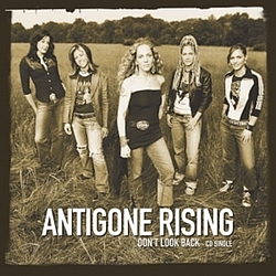 Antigone Rising - Don&#039;t Look Back альбом