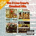 2 Live Crew - Greatest Hits album