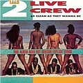 2 Live Crew - As Clean As They Wanna Be album