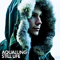 Aqualung - Still Life album