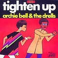 Archie Bell And The Drells - Tighten Up альбом