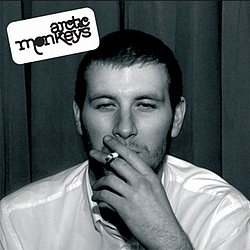 Arctic Monkeys - Whatever People Say I Am, That&#039;s What I&#039;m Not album