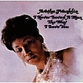 Aretha Franklin - I Never Loved A Man The Way I Loved You album