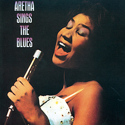 Aretha Franklin - Aretha Sings The Blues album