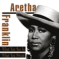 Aretha Franklin - What You See Is What You Sweat альбом