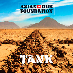 Asian Dub Foundation - Tank альбом