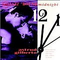Astrud Gilberto - Jazz &#039;Round Midnight: Astrud Gilberto альбом