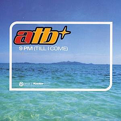 Atb - 9 PM (Till I Come) - Single альбом