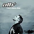 Atb - I Don&#039;t Wanna Stop album