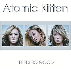 Atomic Kitten - Feels So Good альбом