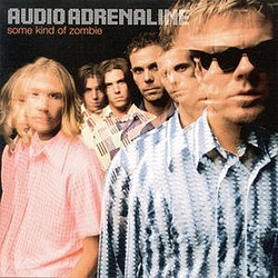 Audio Adrenaline - Some Kind Of Zombie album